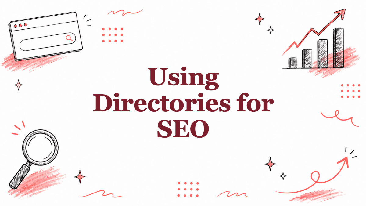 Hand-drawn illustrated header reading Using Directories for SEO