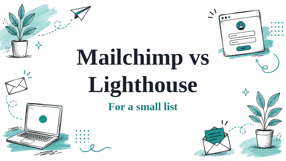 Hand-drawn illustrated header reading Mailchimp vs Lighthouse for a small list