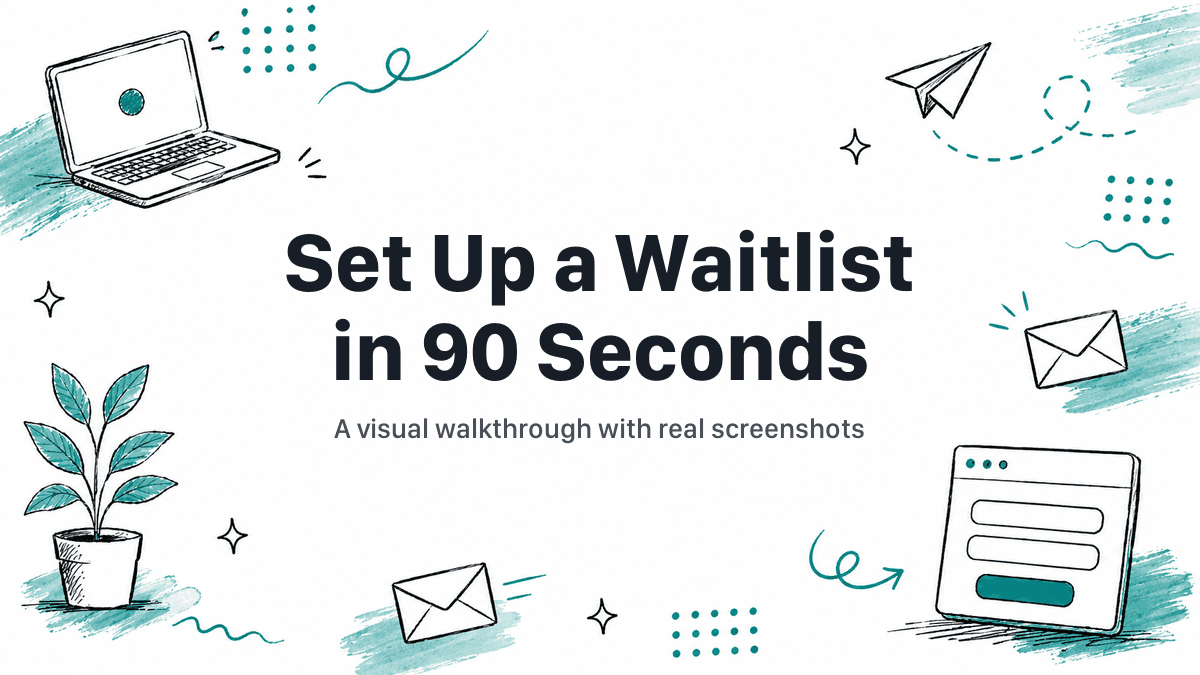Hand-drawn illustrated header reading Set Up a Waitlist in 90 Seconds