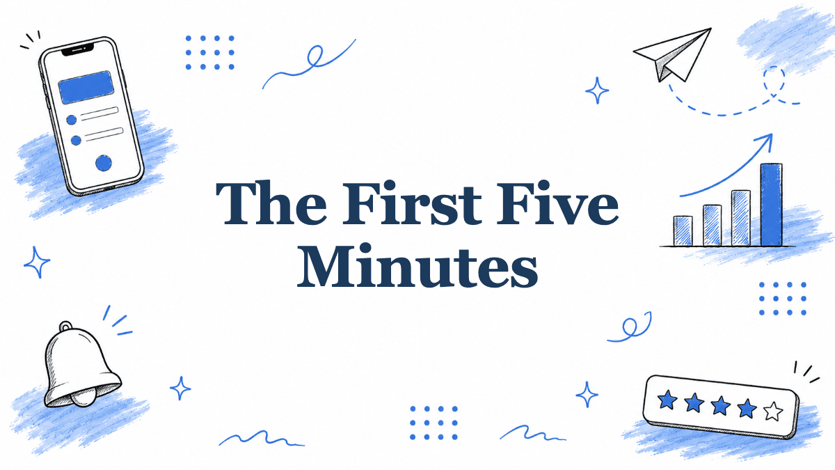 Hand-drawn illustrated header reading The First Five Minutes
