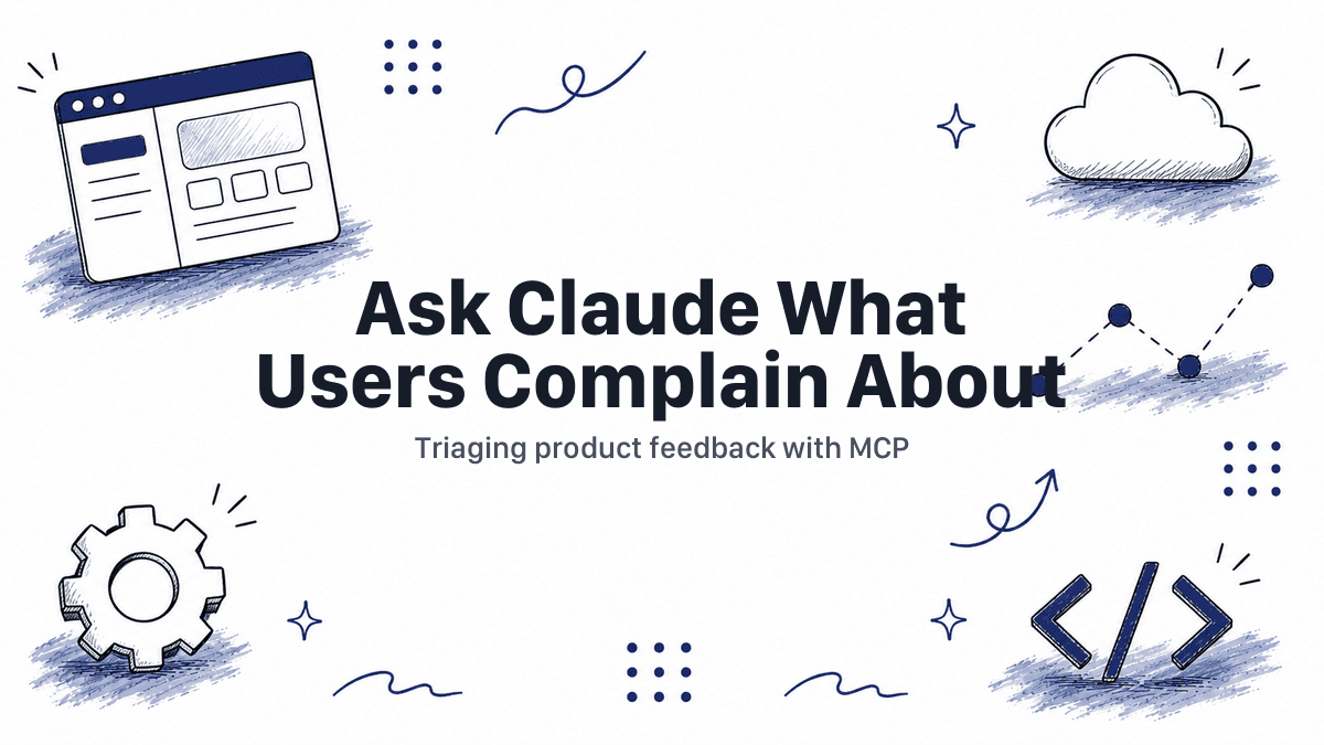 Hand-drawn illustrated header reading Ask Claude What Users Complain About
