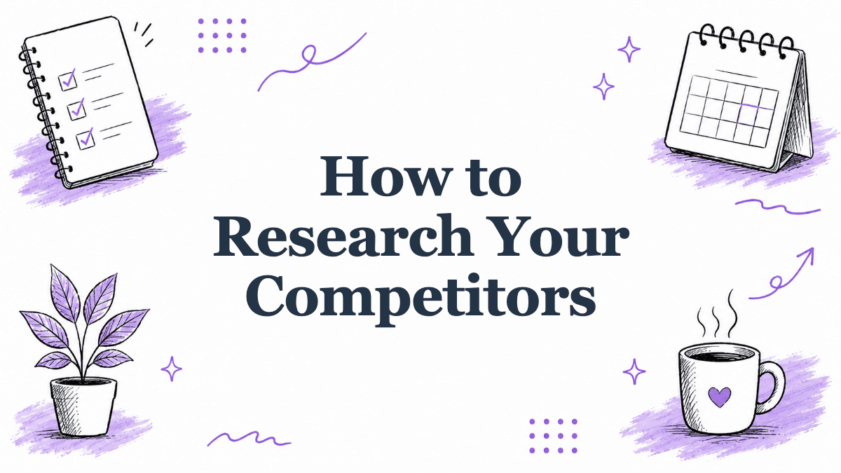 Hand-drawn illustrated header reading How to Research Your Competitors