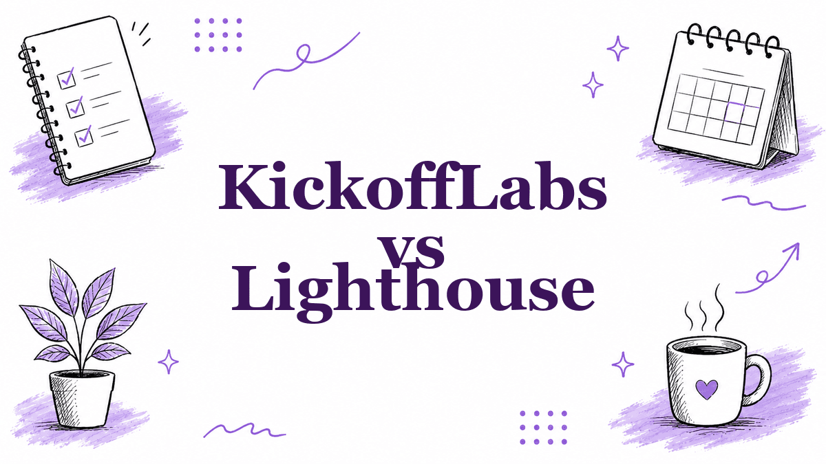 Hand-drawn illustrated header reading KickoffLabs vs Lighthouse