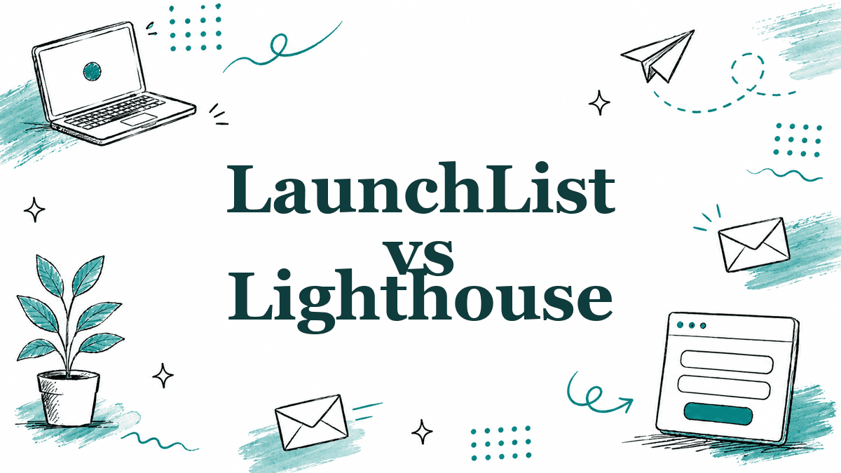 Hand-drawn illustrated header reading LaunchList vs Lighthouse