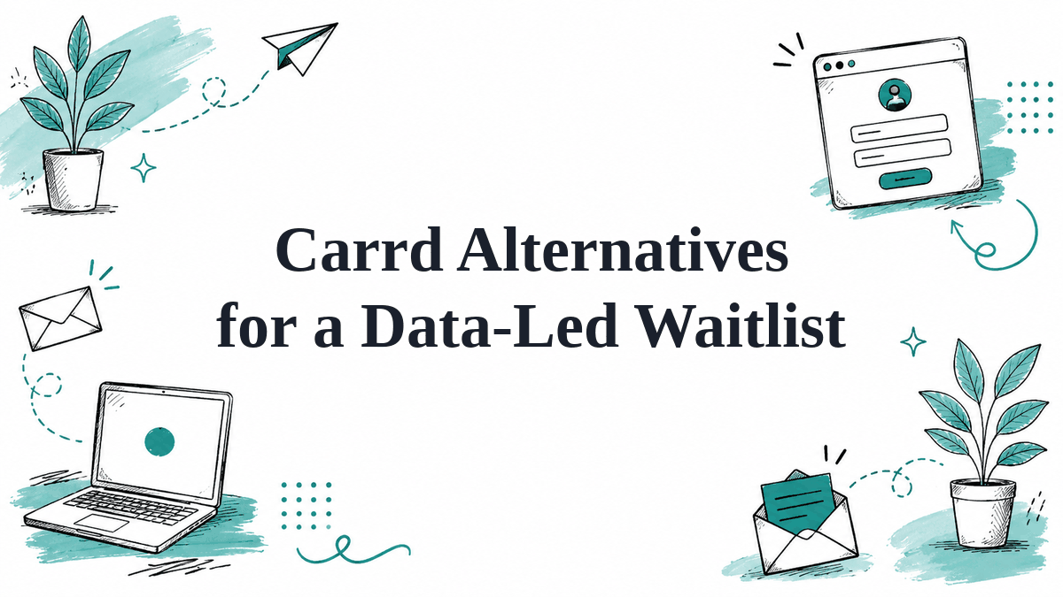 Carrd Alternatives for a Data-Led Waitlist (2026)