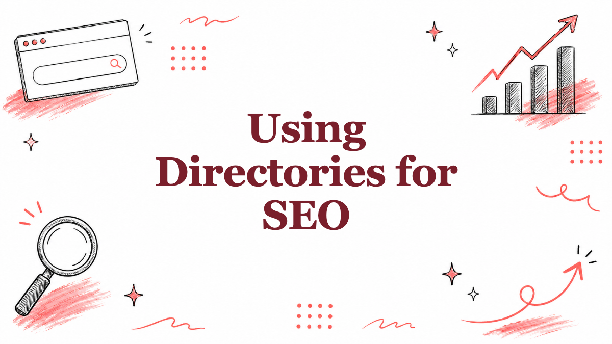 Using Directories for SEO: Getting Listed, and Building Your Own