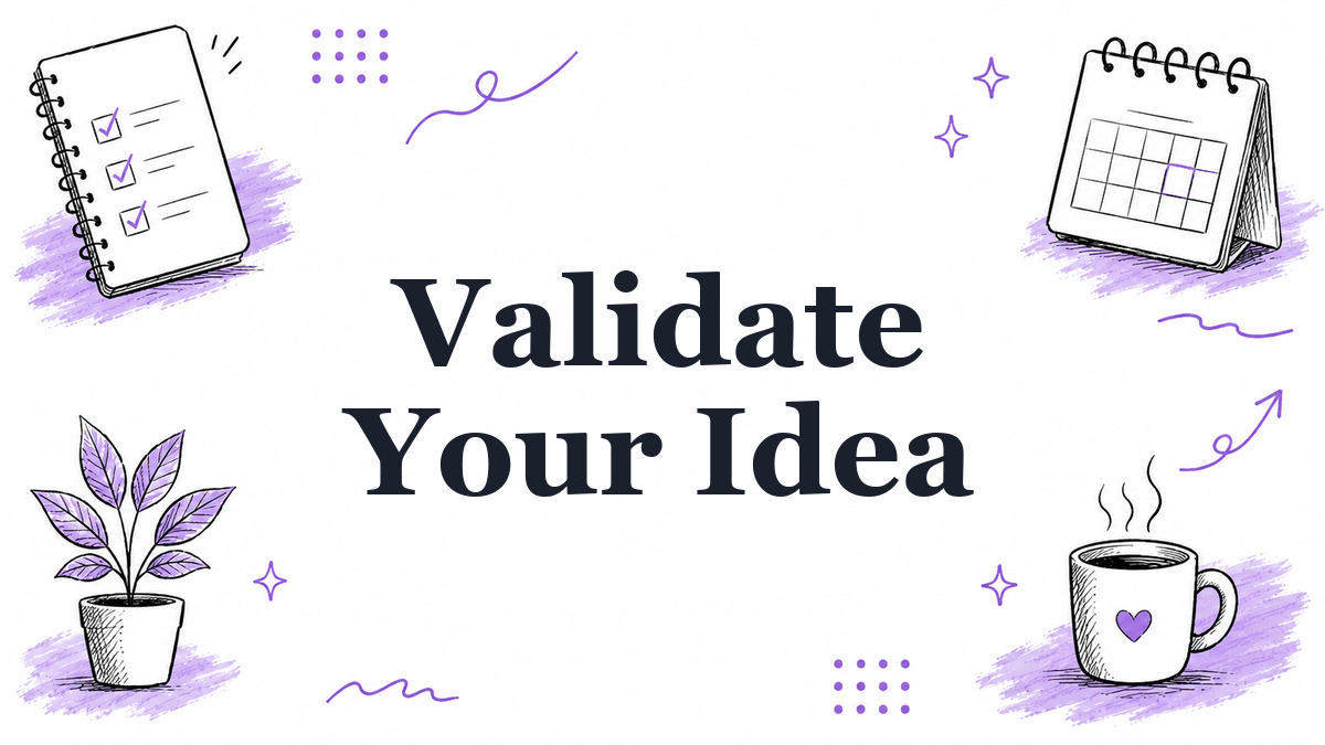 How to Validate a Startup Idea Before Writing Code (2026)